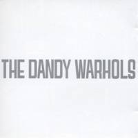 The Dandy Warhols : Dandys Rule, OK?